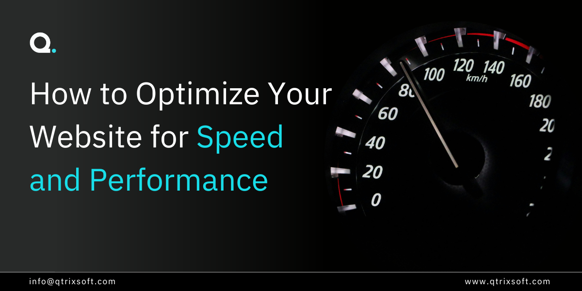 How to Optimize Your Website for Speed and Performance